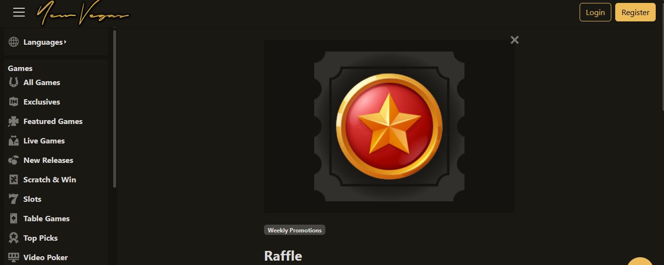 Visit New Vegas promotions page and enter the weekly raffle